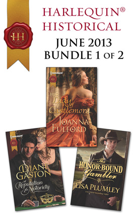 Title details for Harlequin Historical June 2013 - Bundle 1 of 2: The Honor-Bound Gambler\A Reputation for Notoriety\His Lady of Castlemora by Lisa Plumley - Available